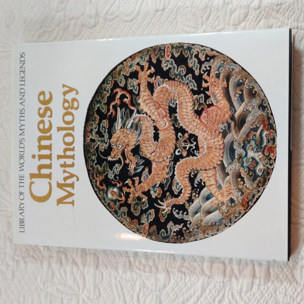 Chinese Mythology Library of the World's Myths and Legends 1983